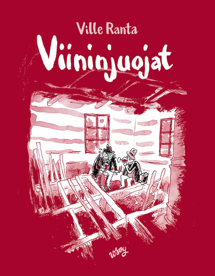 Ville Ranta: Viininjuojat