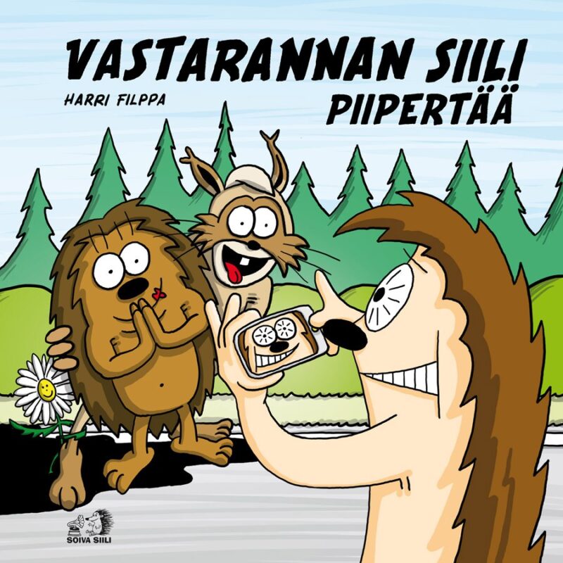 Harri Filppa: Vastarannan Siili piipertää