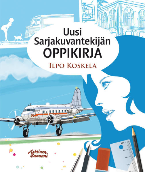 Ilpo Koskela: Uusi Sarjakuvantekijän oppikirja