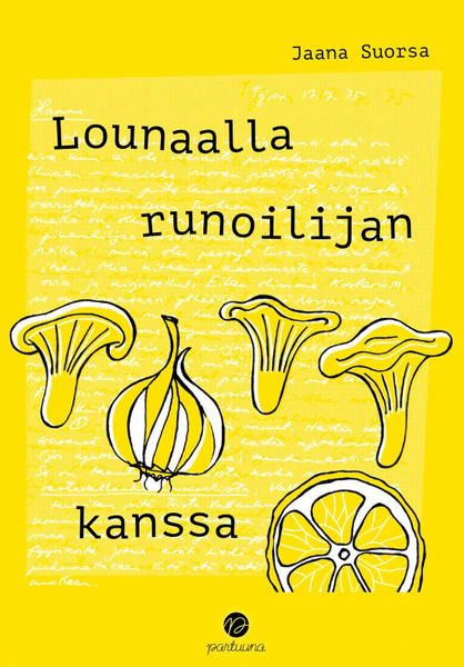 Jaana Suorsa: Lounaalla runoilijan kanssa
