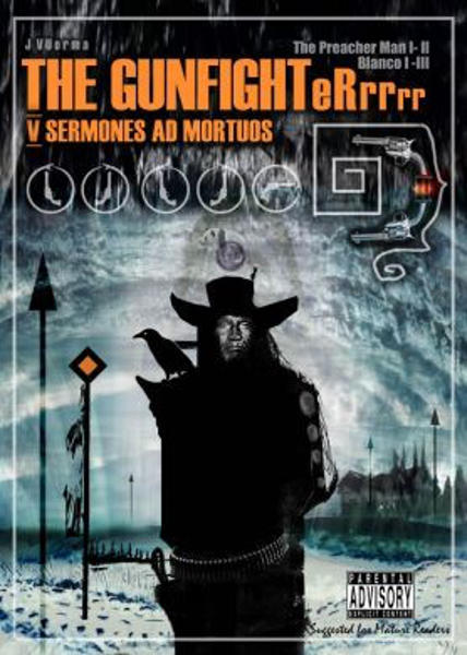 Juha Vuorma: Gunfighterrrrr – V sermones ad mortuos