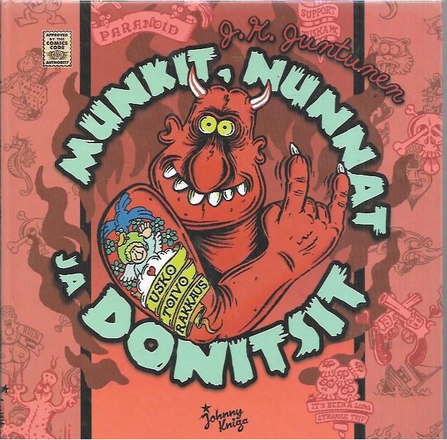 Juho Juntunen: Munkit, nunnat ja donitsit