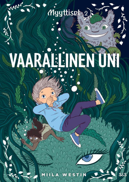 Miila Westin: Vaarallinen uni – Myyttiset 2