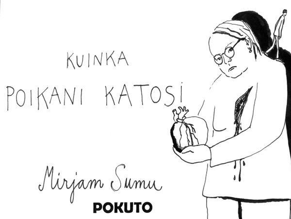 Mirjam Sumu: Kuinka poikani katosi