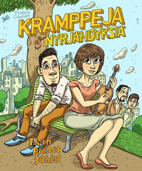 Pauli Kallio & Christer Nuutinen: Kramppeja & nyrjähdyksiä – Ihan pienet juhlat