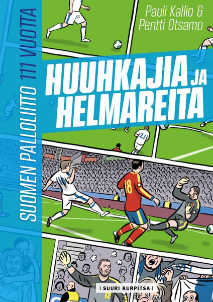 Pauli Kallio & Pentti Otsamo: Huuhkajia ja Helmareita