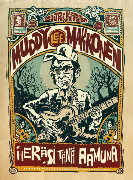 Pauli Kallio & Ville Pirinen: Muddy Lee Makkonen heräsi tänä aamuna