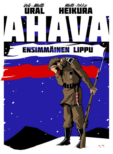 Veli-Matti Ural & Matti-Pekka Heikura: Ahava – Ensimmäinen lippu