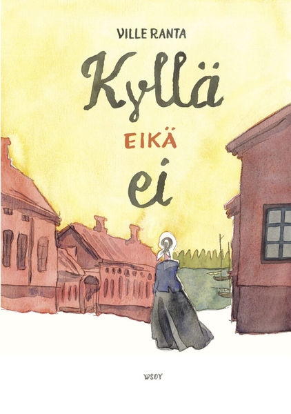 Ville Ranta: Kyllä eikä ei