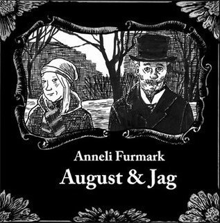 Anneli Furmark: August & Jag