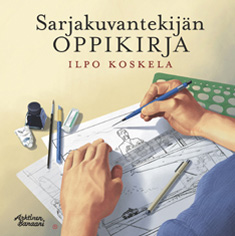 Ilpo Koskela: Sarjakuvantekijän oppikirja