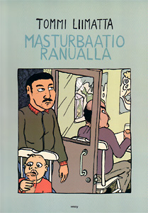 Tommi Liimatta: Masturbaatio Ranualla