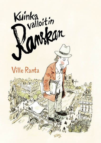 Ville Ranta: Kuinka valloitin Ranskan
